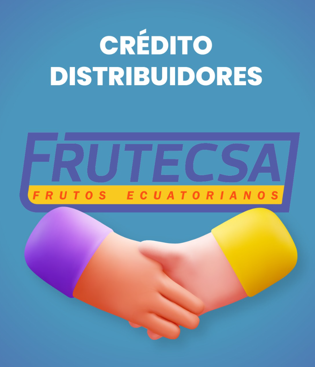 Crédito para distribuidores frutecsa ecuador